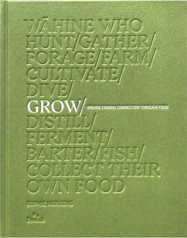 Grow - Wahine Finding Connections Through Food