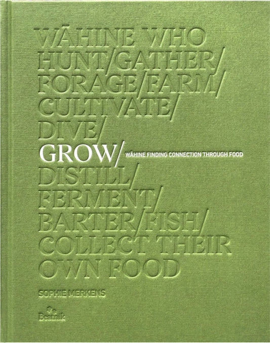 Grow - Wahine Finding Connections Through Food