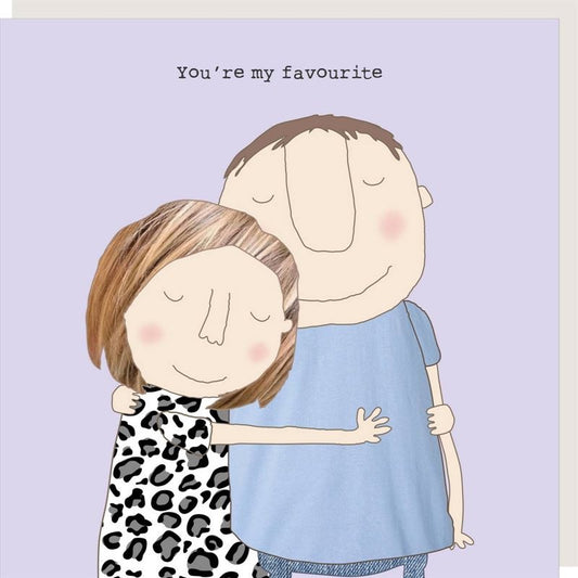 You're My Fave Card
