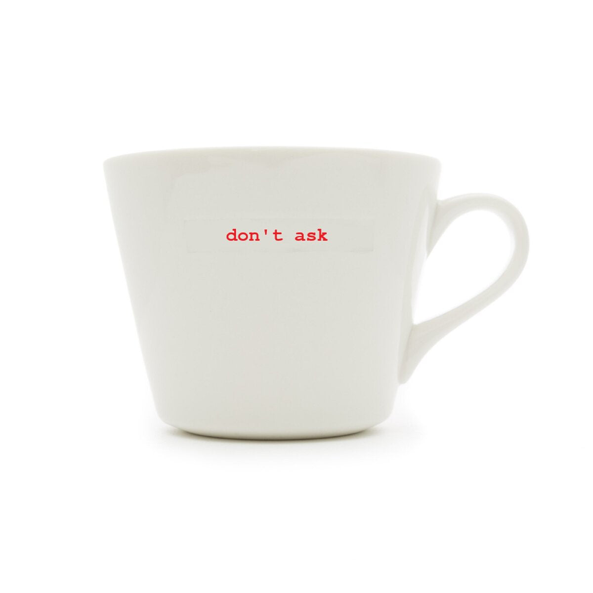 Mug - Don't Ask