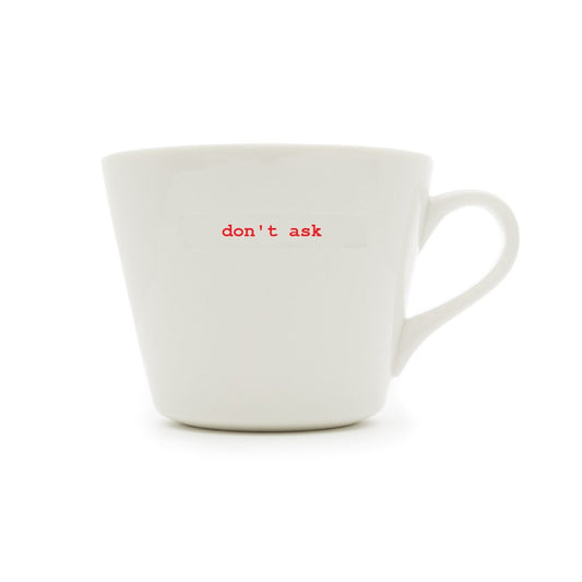 Mug - Don't Ask